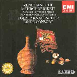 Tölzer Knabenchor, Linde-Consort - Venezianische Mehrchörigkeit . Venetian  ...
