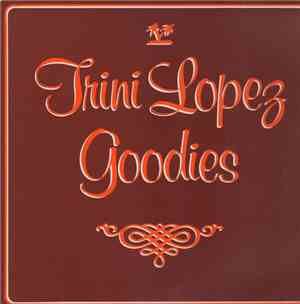 Trini Lopez - Goodies