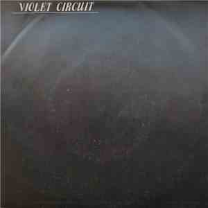 Violet Circuit - All Our Fatal Charms