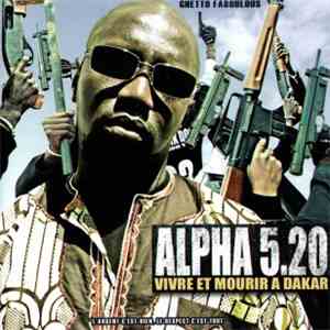 Alpha 5.20 - Vivre Et Mourir A Dakar