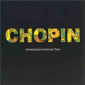 Andrzej Jagodziński Trio - Chopin
