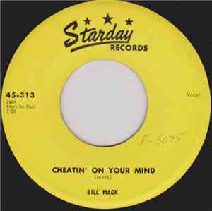 Bill Mack - Cheatin' On Your Mind / Million Miles Away