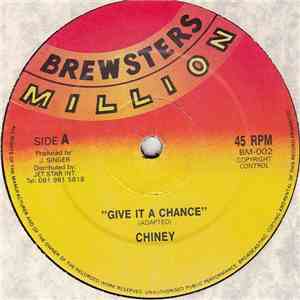 Chiney - Give It A Chance
