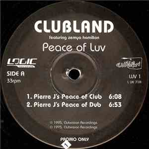 Clubland , Featuring Zemya Hamilton - Peace Of Luv
