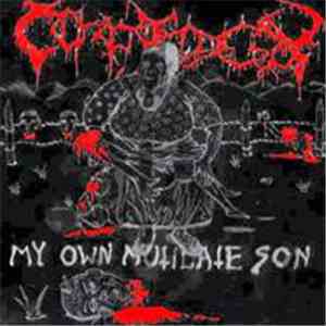 Corpse Decay - My Own Mutilated Son