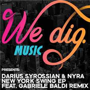 Darius Syrossian & Nyra - New York Swing EP