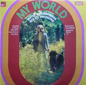 Dieter Zimmermann And His Orchestra - My World