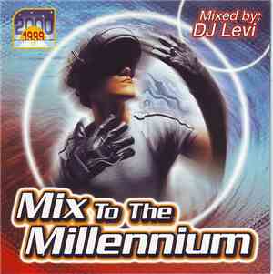 DJ Levi - Mix To The Millenium