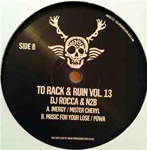 DJ Rocca & N2B - To Rack & Ruin Vol.13