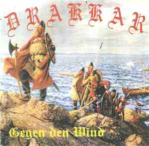 Drakkar  - Gegen Den Wind