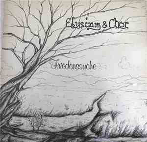 Elysium & Chor - Friedenssuche
