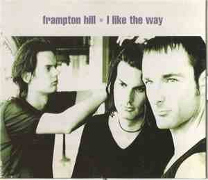 Frampton Hill - I Like The Way