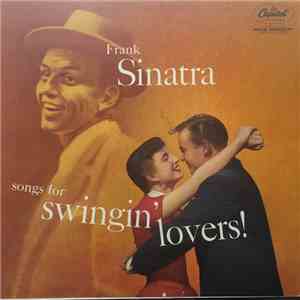 Frank Sinatra - Songs For Swingin' Lovers