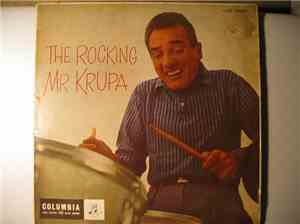 Gene Krupa - The Rockin' Mr. Krupa
