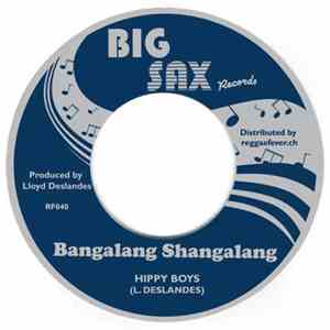 Hippy Boys / Barry Bailey - Bangalang Shangalang / I Am Lonely