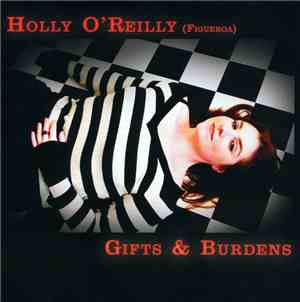 Holly O'Reilly (Figueroa) - Gifts & Burdens