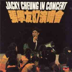 Jacky Cheung - 张学友87演唱会