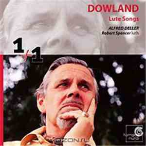 John Dowland, Alfred Deller, Robert Spencer  - Lute Songs