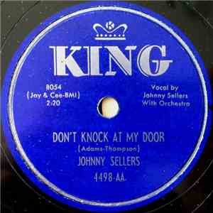 Johnny Sellers - Don't Knock At My Door / Turn The Lights Dow Low