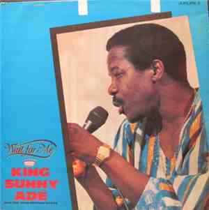 King Sunny Adé and The New African Beats - Wait For Me