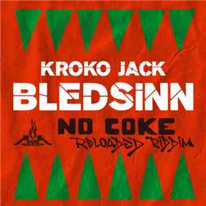 Kroko Jack - Bledsinn (No Coke Reloaded Riddim)