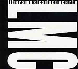 LMC - Libera Musica Da Concerto