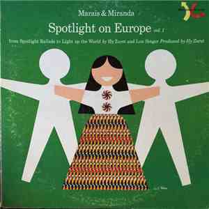 Marais And Miranda - Spotlight On Europe Vol. 1