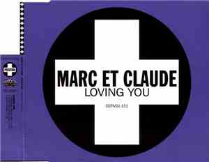 Marc Et Claude - Loving You
