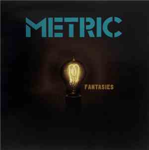 Metric - Fantasies