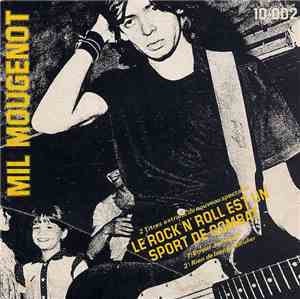 Mil Mougenot - Le Rock'N'Roll Est Un Sport De Combat