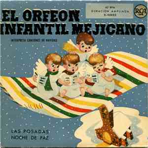 Orfeón Infantil Mexicano - Interpreta Canciones De Navidad