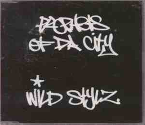 Prophets Of Da City - Wild Stylz