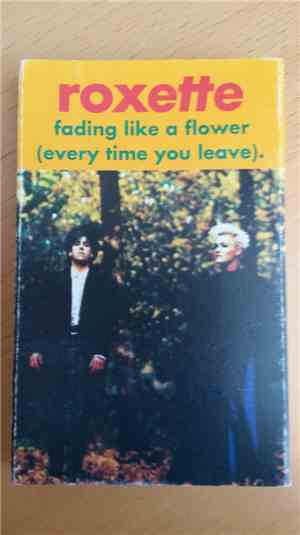 Roxette - Fading Like A Flower (Every Time You Leave)