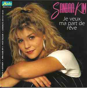 Sandra Kim - Je Veux Ma Part De Rêve