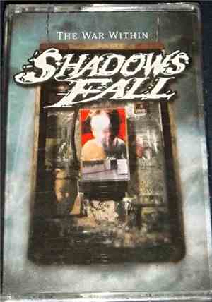 Shadows Fall - The War Within