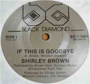 Shirley Brown - If This Is Goodbye / After Tonight