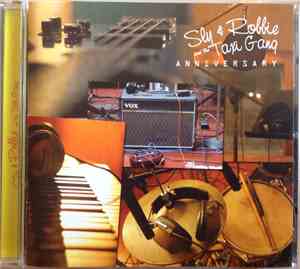 Sly & Robbie & The Taxi Gang - Anniversary