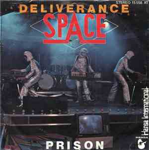 Space - Deliverance / Prison