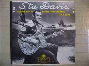 Stu Davis - Invites You To Saddle Your Worries To A Song