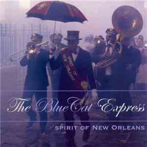 The Blue Cat Express - Spirit Of New Orleans