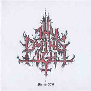 Thy Dying Light - Promo 2016