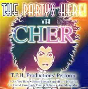 T.P.H. Productions - The Party's Here! With Cher