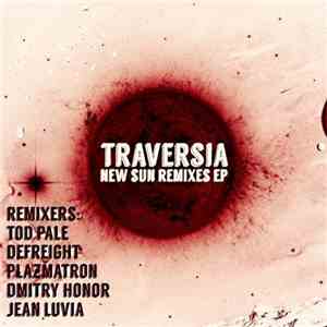 Traversia - New Sun Remixes EP