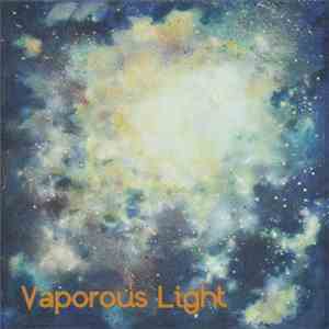 Vaporous Light - Vaporous Light