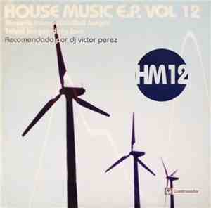 Various - House Music E.P. Vol 12