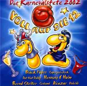 Various - Voll Auf Die 12 - Die Karnevalsfete 2002