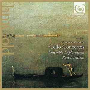 Vivaldi - Roel Dieltiens, Ensemble Explorations - Concertos Pour Violoncell ...