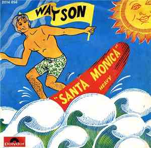 Watson  - Santa Monica / Heavy