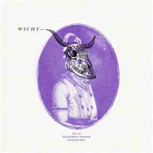 Wicht  - Live At Psychedelic Network Festival 2012