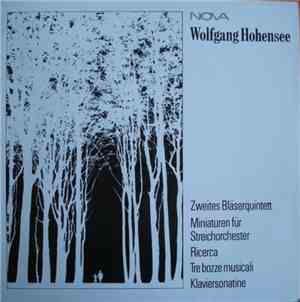 Wolfgang Hohensee - Zweites Bläserquintett - Miniatüren für Streichorcheste ...